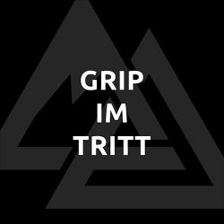 GRIP IM TRITT_Hintergrund